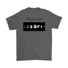 Load image into Gallery viewer, It's Just a Phase Tee