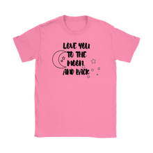 Load image into Gallery viewer, Love you to the Moon Women's Tee