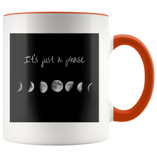 Load image into Gallery viewer, It's Just a Phase Mug