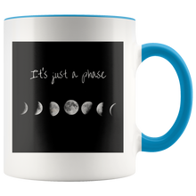 Load image into Gallery viewer, It's Just a Phase Mug