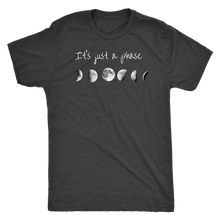 Load image into Gallery viewer, It's Just a Phase Tee