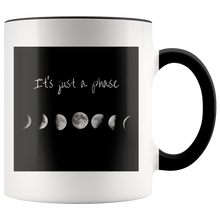 Load image into Gallery viewer, It&#39;s Just a Phase Mug
