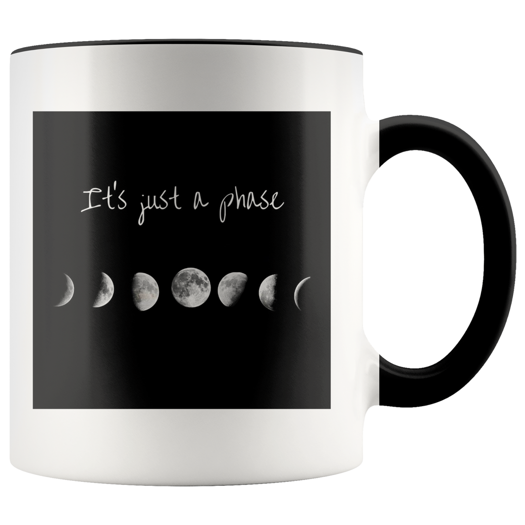 It's Just a Phase Mug