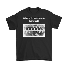 Load image into Gallery viewer, Where do Astronauts Hangout Tee
