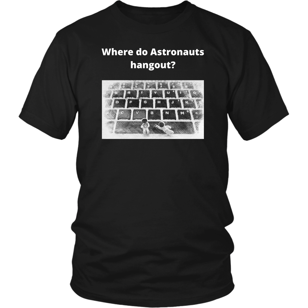 Where do Astronauts Hangout Unisex Tee