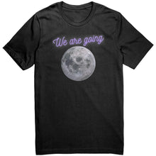 Load image into Gallery viewer, We are going to the MOON Tee
