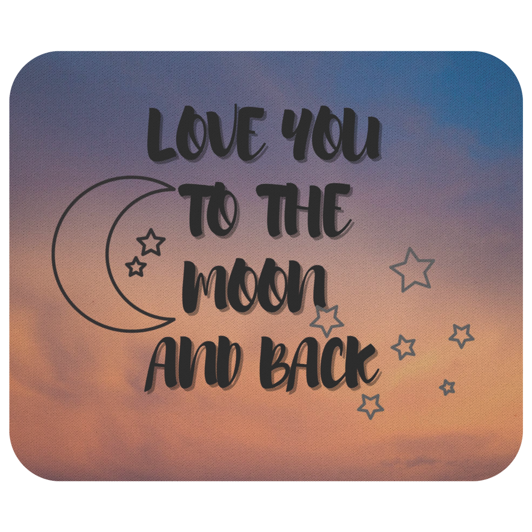 Love you to the Moon Mousepad