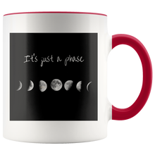 Load image into Gallery viewer, It&#39;s Just a Phase Mug
