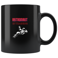 Load image into Gallery viewer, Astronaut in Training Black Mug
